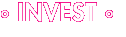 ° INVEST °